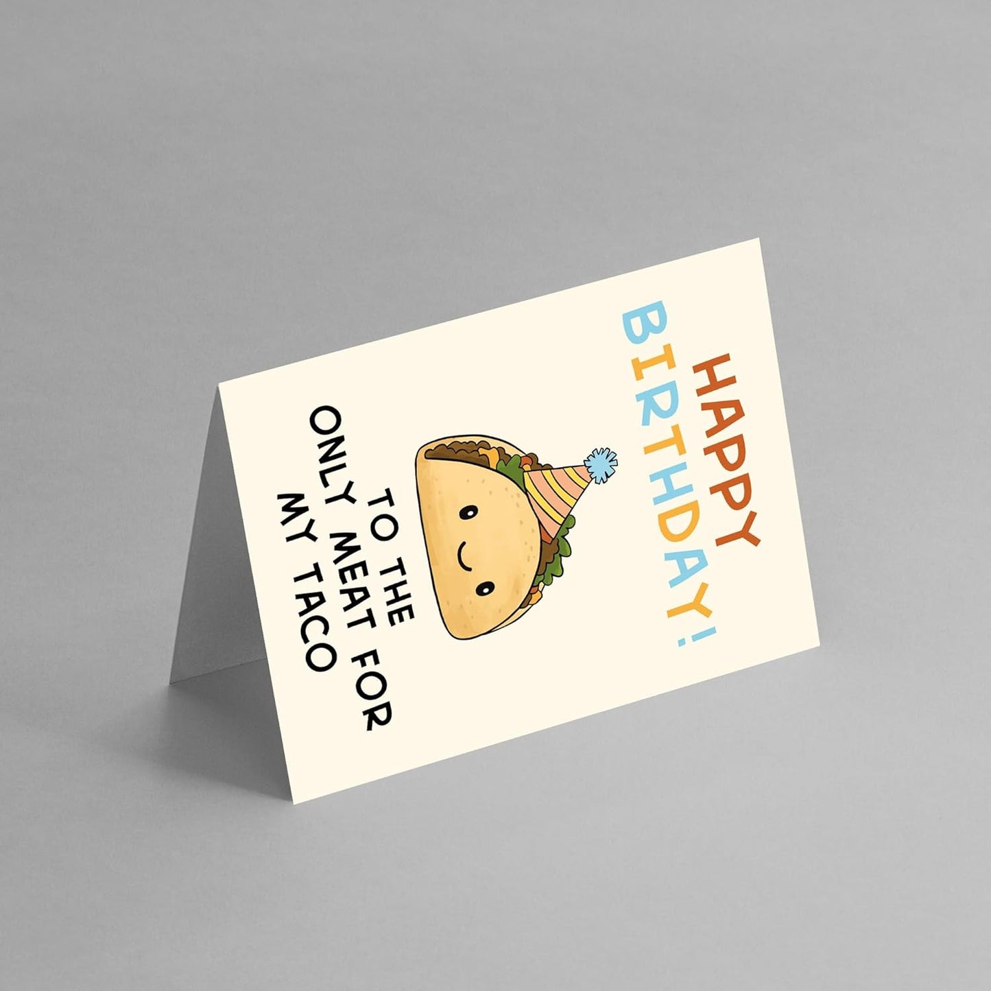 Happy birthday to the only meat - Funny Birthday Card